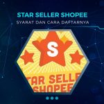 Cara Menjadi Star Seller Shopee