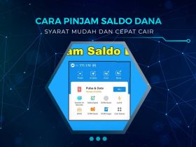 Cara Pinjam Saldo DANA Cepat