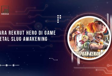 Cara Rekrut Hero di Metal Slug Awakening