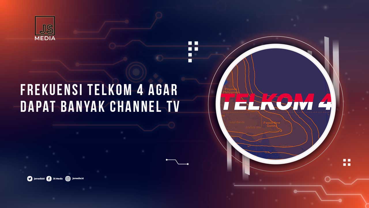 Frekuensi Satelit Telkom 4 Lengkap