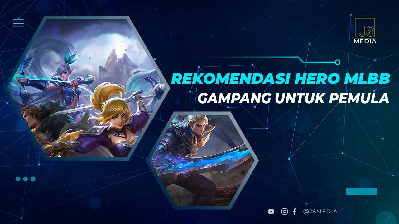 Hero Untuk Pemula di Mobile Legends