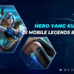 Hero yang Kuat Early Game di MLBB