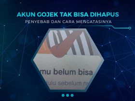 Kenapa Akun Gojek Tidak Bisa Dihapus