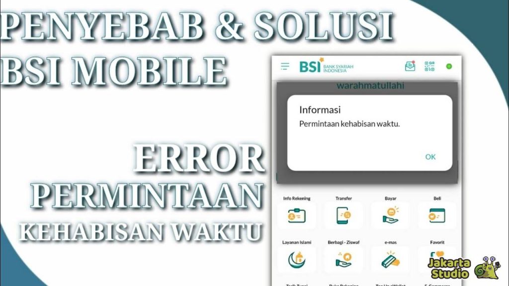 Kenapa BSI Mobile Permintaan Kehabisan Waktu