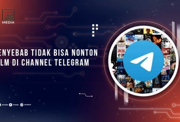 Kenapa Tidak Bisa Nonton Film Telegram