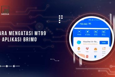 Penyebab MT99 di Aplikasi BRIMO