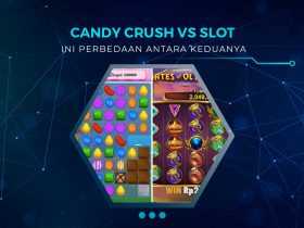 Perbedaan Candy Crush dan Slot