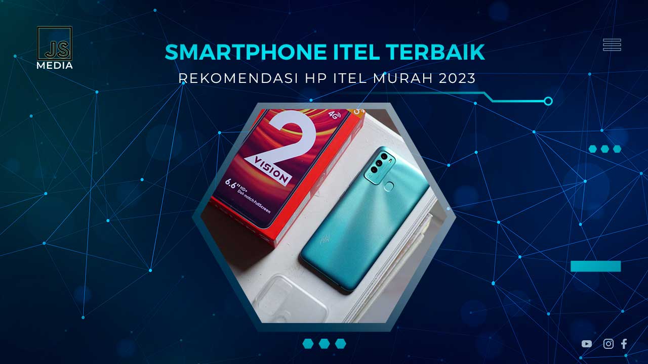 Rekomendasi HP Itel Terbaik