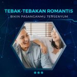 Tebak Tebakan Romantis Untuk Pasangan