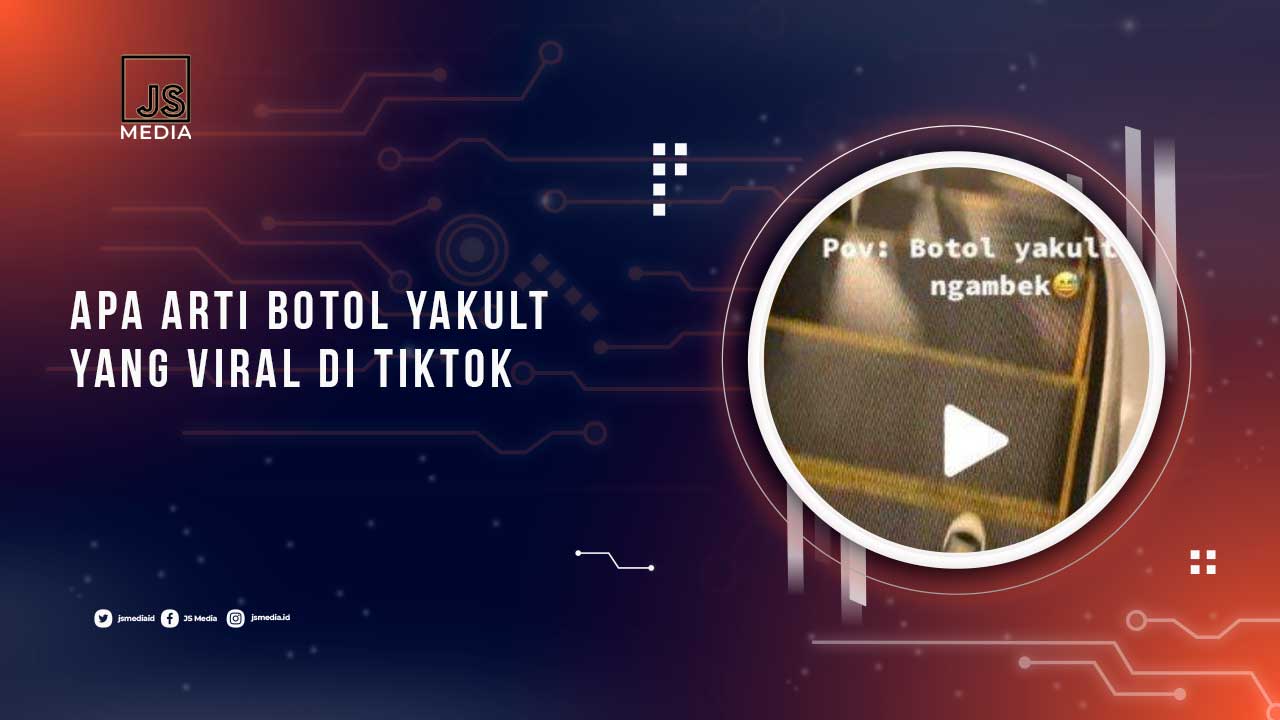 Arti Botol Yakult TikTok