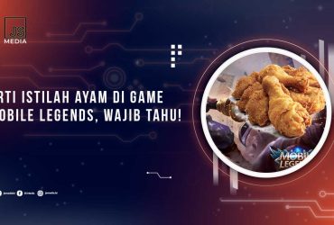 Arti Istilah Ayam di Mobile Legends