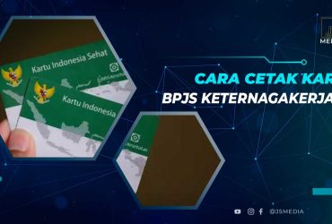 Cara Cetak Kartu BPJS Ketenagakerjaan