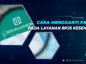 Cara Ganti Faskes BPJS Kesehatan