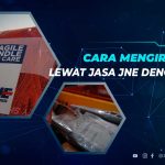 Cara Kirim Paket Lewat JNE