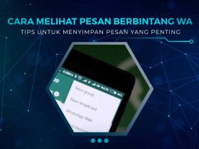 Cara Melihat Pesan Berbintang di WA