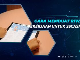 Cara Membuat Riwayat Pekerjaan SSCASN 2023