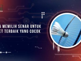 Cara Memilih Senar Raket Badminton