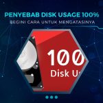 Cara Mengatasi Disk Usage 100%