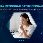 Cara Mengobati Batuk Berdahak