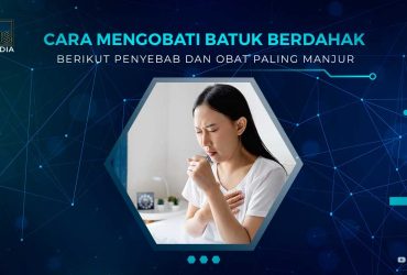 Cara Mengobati Batuk Berdahak