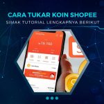 Cara Mengubah Koin Shopee jadi ShopeePay