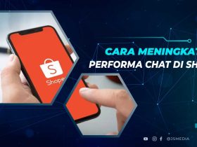 Cara Meningkatkan Performa Chat Shopee