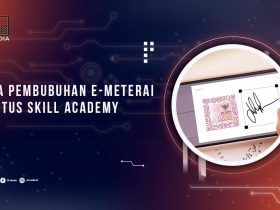 Cara Pembubuhan E-Meterai di Skill Academy