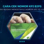 Cek Nomor KPJ BPJS Ketenagakerjaan