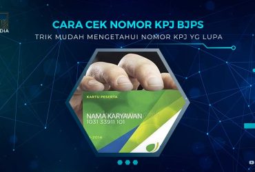 Cek Nomor KPJ BPJS Ketenagakerjaan