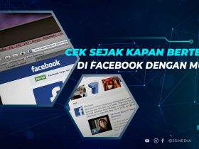 Cek Sejak Kapan Berteman di FB