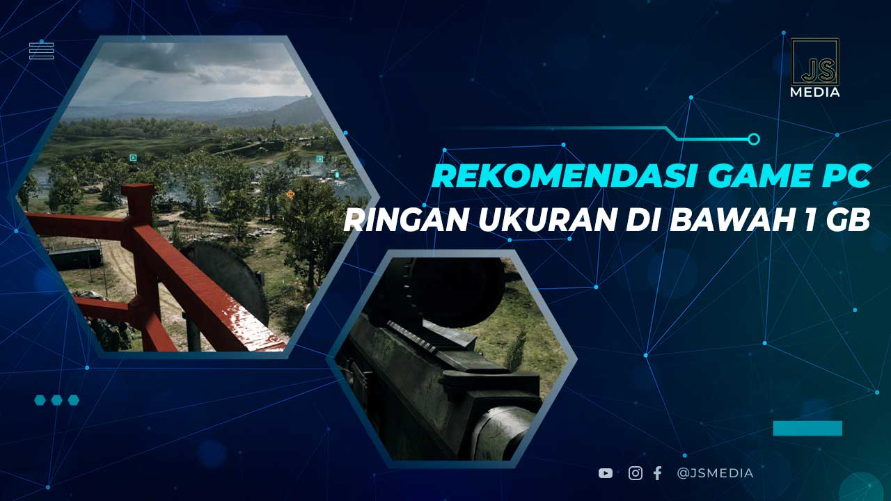 Rekomendasi Game PC di Bawah 1 GB, Ringan Untuk PC Kentang!