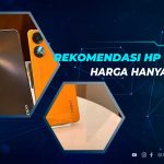 Rekomendasi HP RAM 8 GB Termurah di Bawah 2 Jutaan