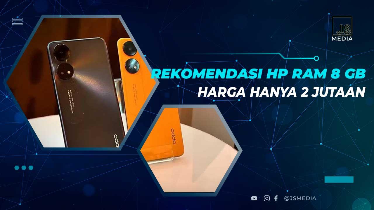 Rekomendasi HP RAM 8 GB Termurah di Bawah 2 Jutaan