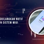 Cara Menghilangkan Notifikasi Pembaruan MUI Tanpa Download