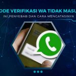 Kenapa Kode Verifikasi WA Tidak Masuk