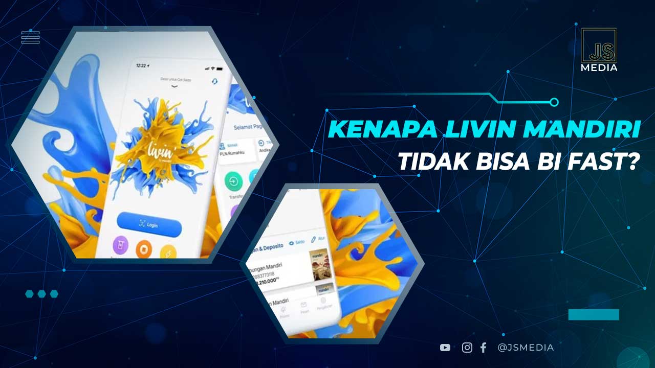 Kenapa Livin Mandiri Tidak Bisa BI Fast