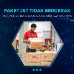 Kenapa Paket J&T Tidak Bergerak