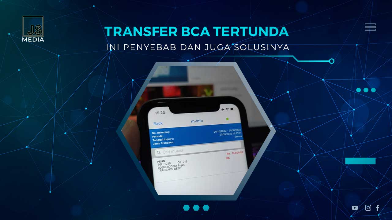 Kenapa Transfer BCA Tertunda