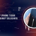 Kenapa iPhone Tidak Bisa Dicharge