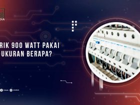 Listrik 900 Watt Pakai MCB Ukuran Berapa