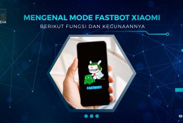 Mengenal Mode Fastboot Xiaomi