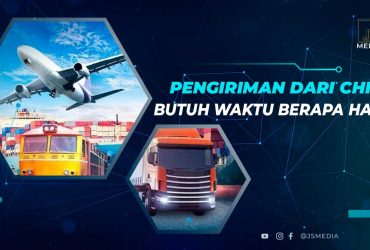 Pengiriman Barang dari China ke Indonesia Berapa Hari?