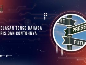 Penjelasan Jenis Tense Bahasa Inggris