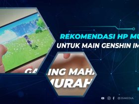 Rekomendasi HP Murah Untuk Genshin Impact