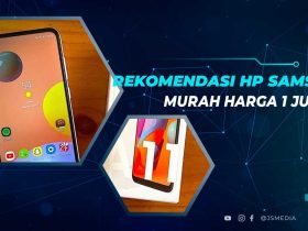 Rekomendasi HP Samsung 1 Jutaan
