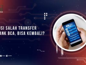 Solusi Salah Transfer Bank BCA