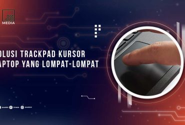 Solusi Trackpad Lompat-Lompat