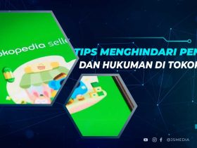 Tips Menghindari Penalti Tokopedia