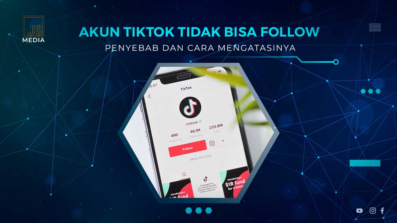 Akun TikTok Tidak Bisa Follow