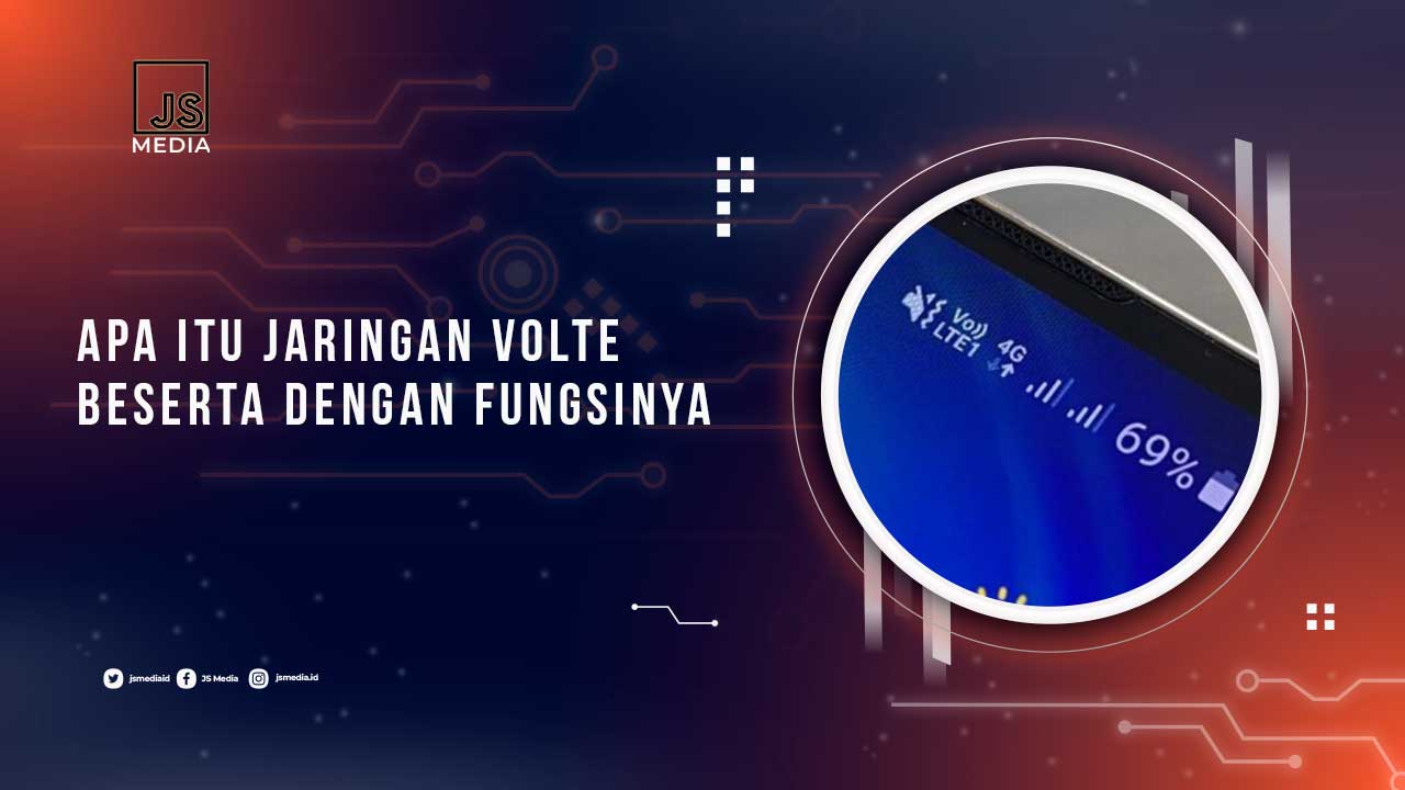 Apa Itu Jaringan VoLTE